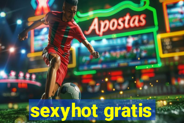 sexyhot gratis